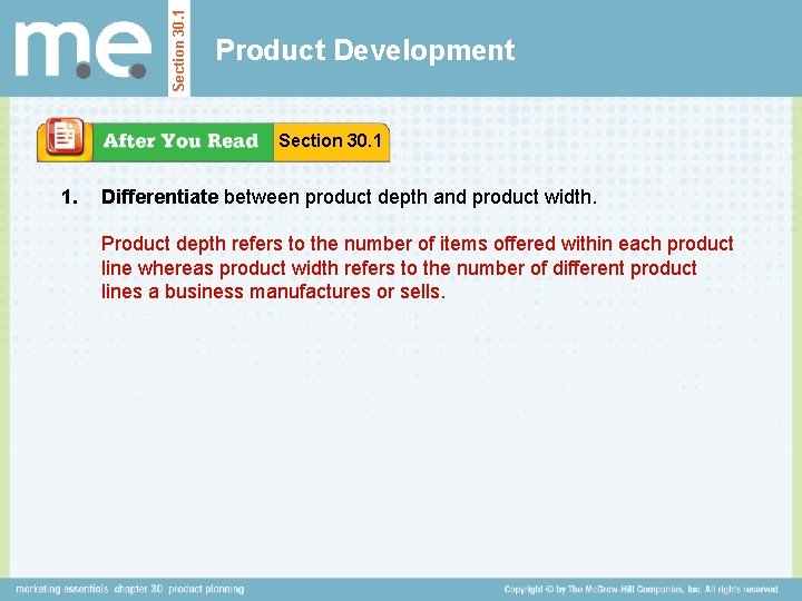 Section 30. 1 Product Development Section 30. 1 1. Differentiate between product depth and