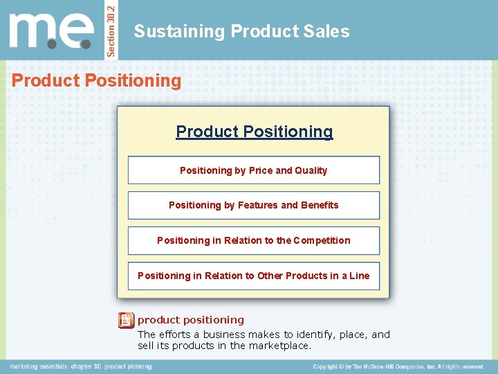 Section 30. 2 Sustaining Product Sales Product Positioning by Price and Quality Positioning by