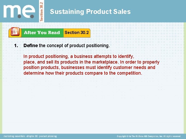 Section 30. 2 Sustaining Product Sales Section 30. 2 1. Define the concept of