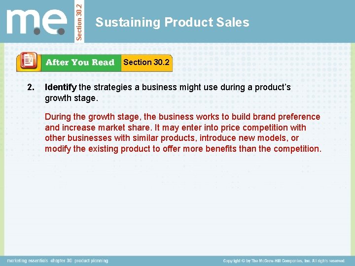 Section 30. 2 Sustaining Product Sales Section 30. 2 2. Identify the strategies a