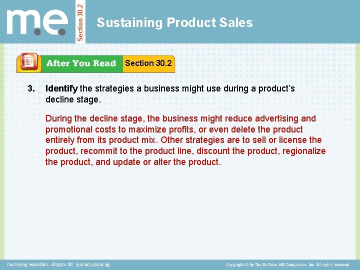 Section 30. 2 Sustaining Product Sales Section 30. 2 3. Identify the strategies a