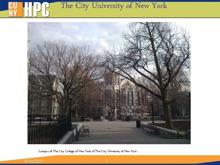 The City University of New York Campus of The City College of New York