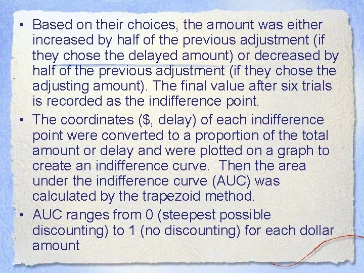  • Based on their choices, the amount was either increased by half of