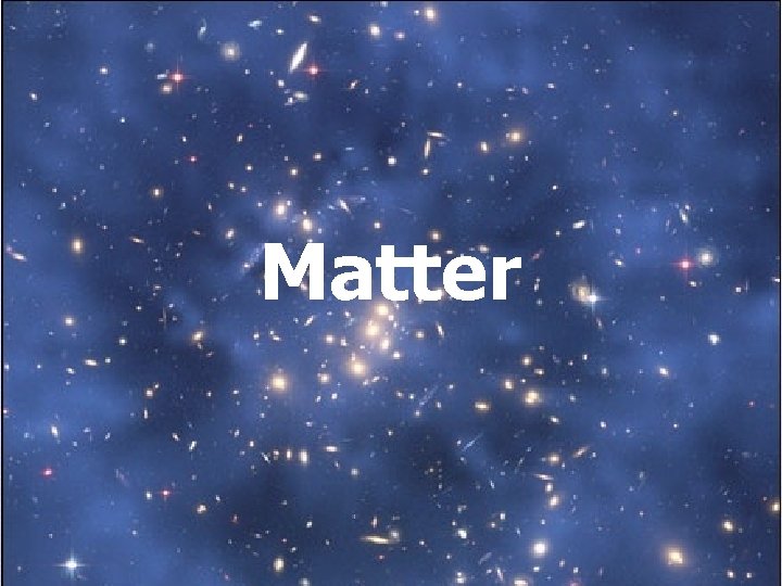 Matter 