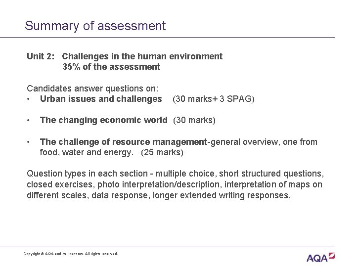 Summary of assessment Unit 2: Challenges in the human environment 35% of the assessment