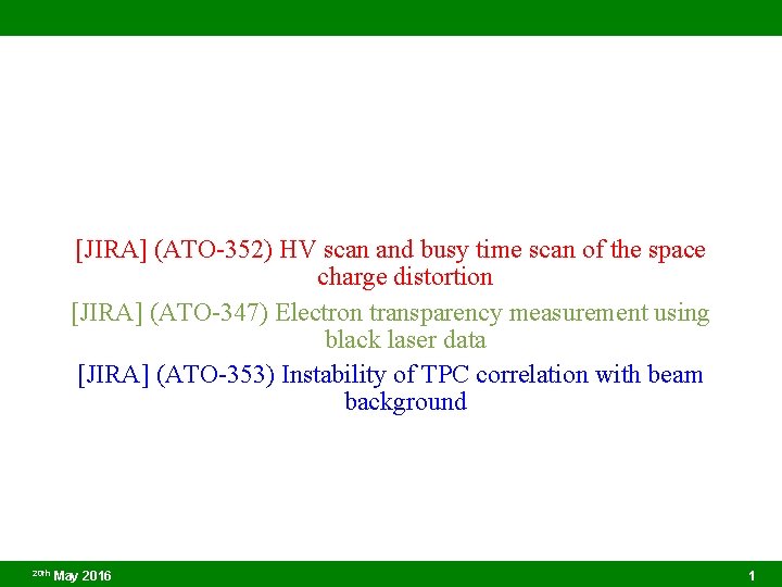 [JIRA] (ATO-352) HV scan and busy time scan of the space charge distortion [JIRA]