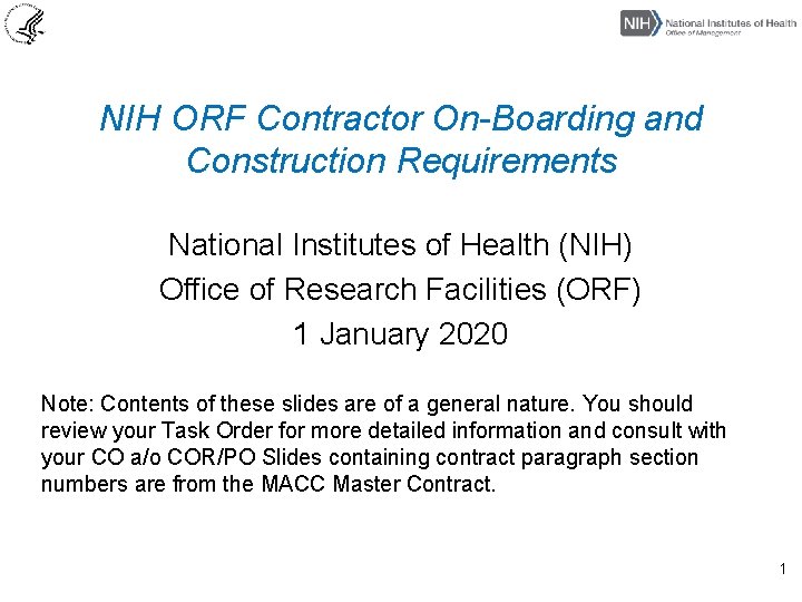 NIH ORF Contractor On-Boarding and Construction Requirements National Institutes of Health (NIH) Office of