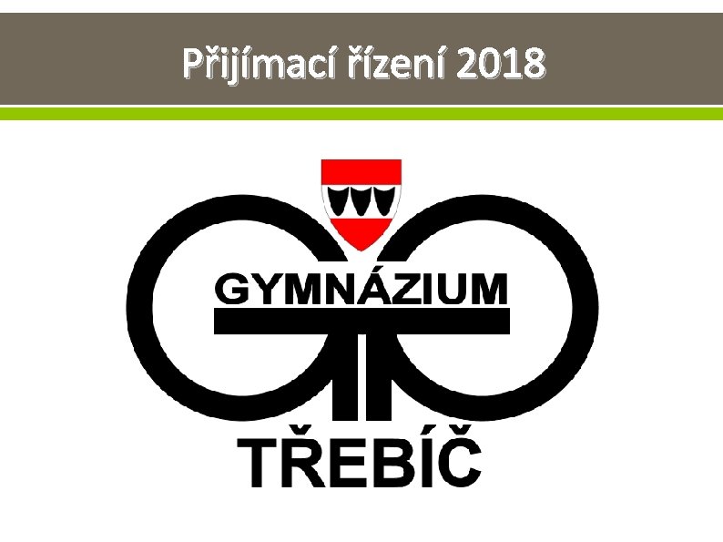 Přijímací řízení 2018 