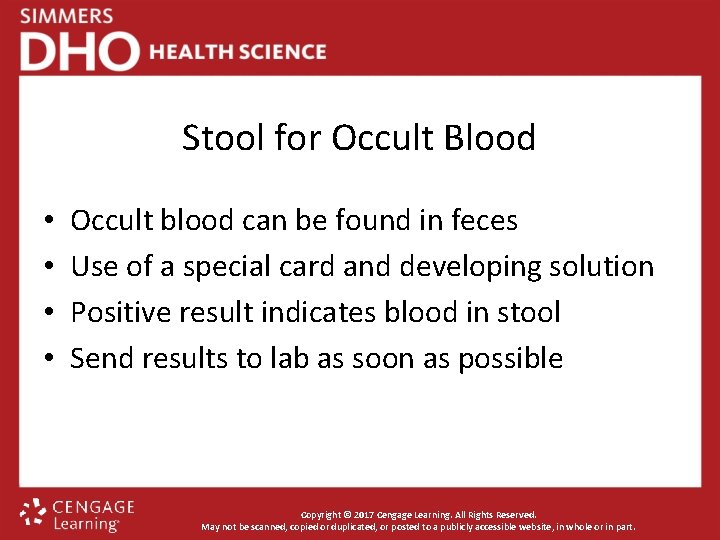 Stool for Occult Blood • • Occult blood can be found in feces Use