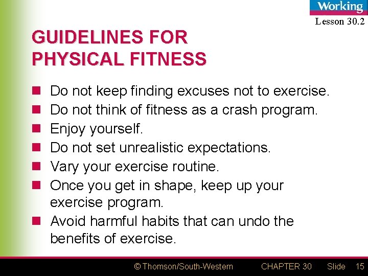 Lesson 30. 2 GUIDELINES FOR PHYSICAL FITNESS n n n Do not keep finding