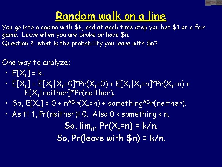 Random walk on a line You go into a casino with $k, and at