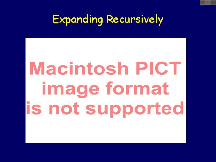 Expanding Recursively 