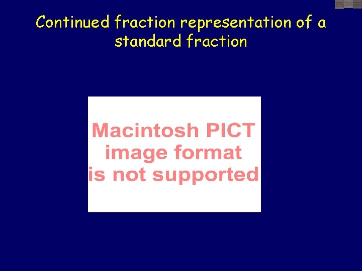 Continued fraction representation of a standard fraction 