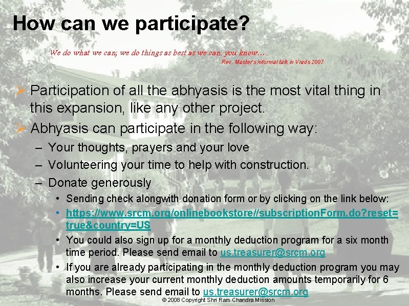 How can we participate? We do what we can; we do things as best