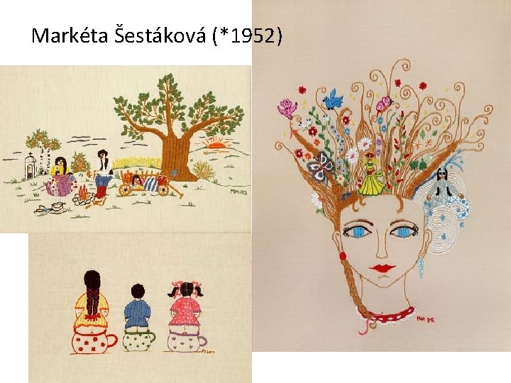 Markéta Šestáková (*1952) 