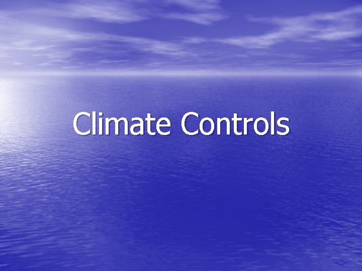 Climate Controls 