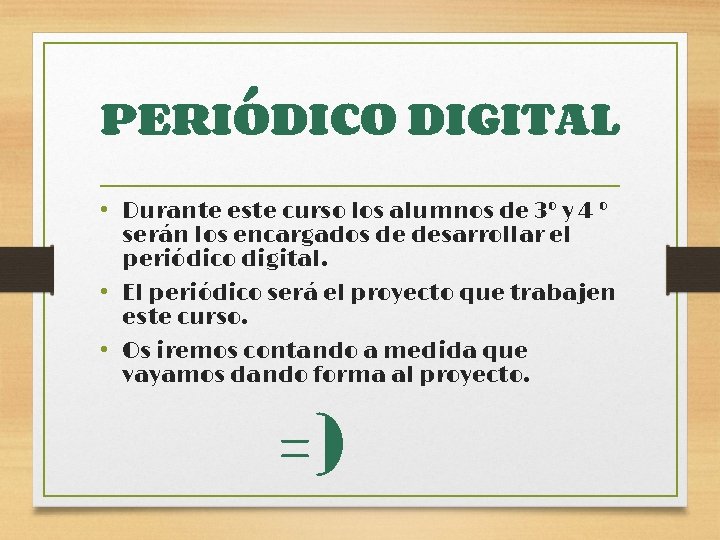 PERIÓDICO DIGITAL • Durante este curso los alumnos de 3º y 4 º serán