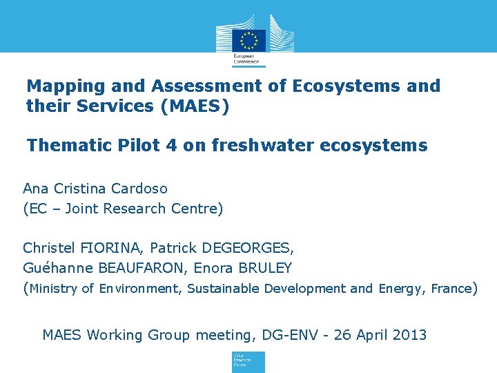 Mapping and Assessment of Ecosystems and their Services