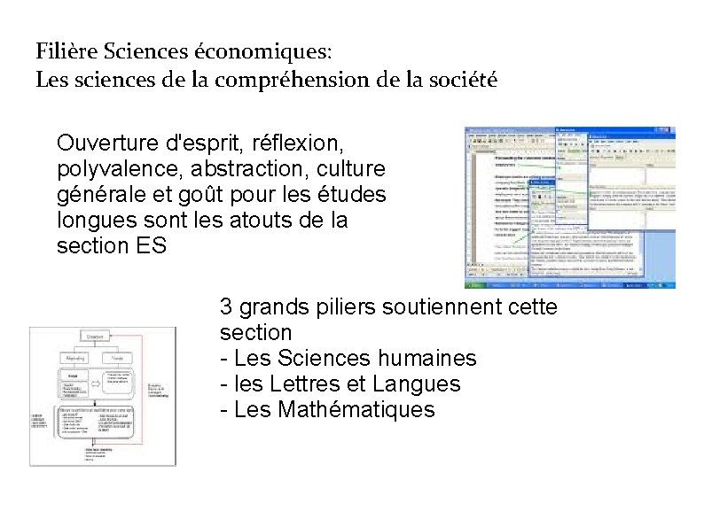 Filière Sciences économiques: Les sciences de la compréhension de la société Ouverture d'esprit, réflexion,