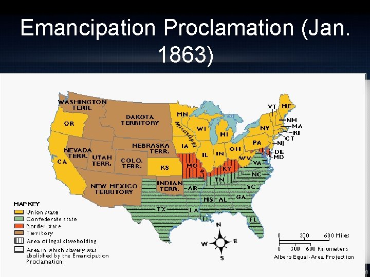 Emancipation Proclamation (Jan. 1863) – Frees slaves in Confederacy – Preserve the Union –