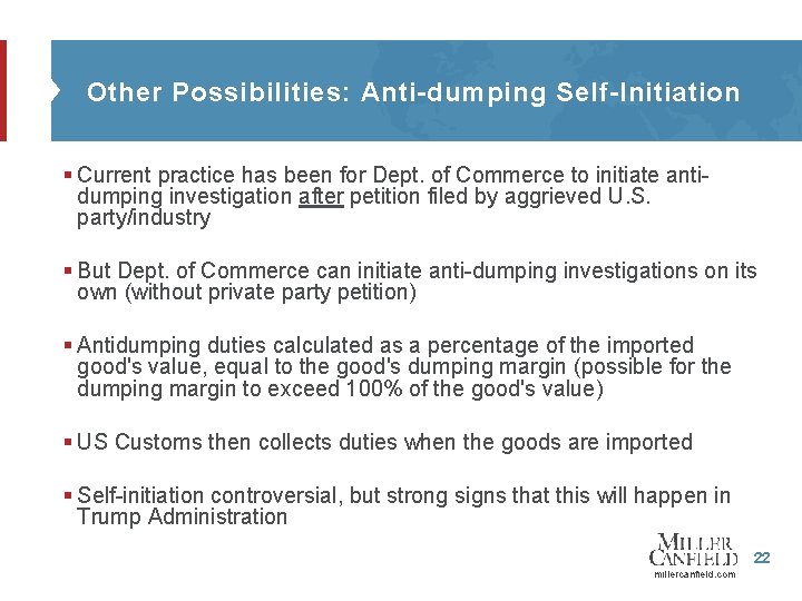 Other Possibilities: Anti-dumping Self-Initiation § Current practice has been for Dept. of Commerce to