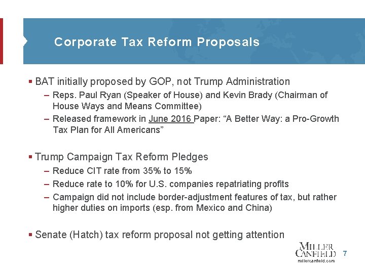 Corporate Tax Reform Proposals § BAT initially proposed by GOP, not Trump Administration –