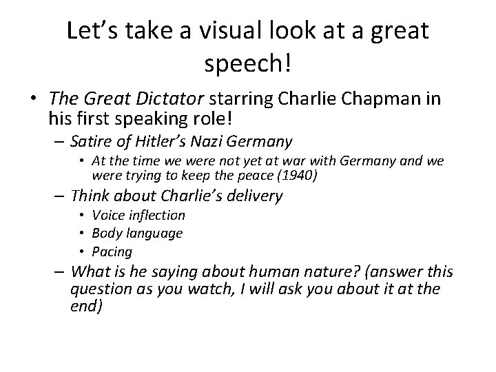 Let’s take a visual look at a great speech! • The Great Dictator starring