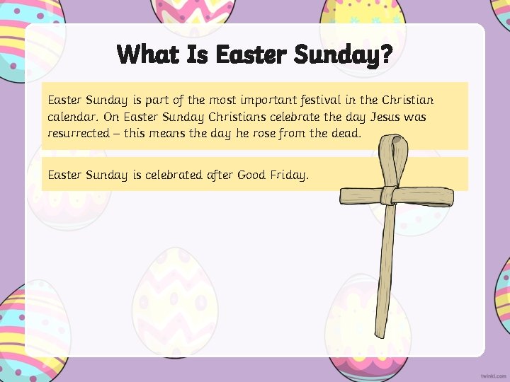 What Is Easter Sunday? Easter Sunday is part of the most important festival in