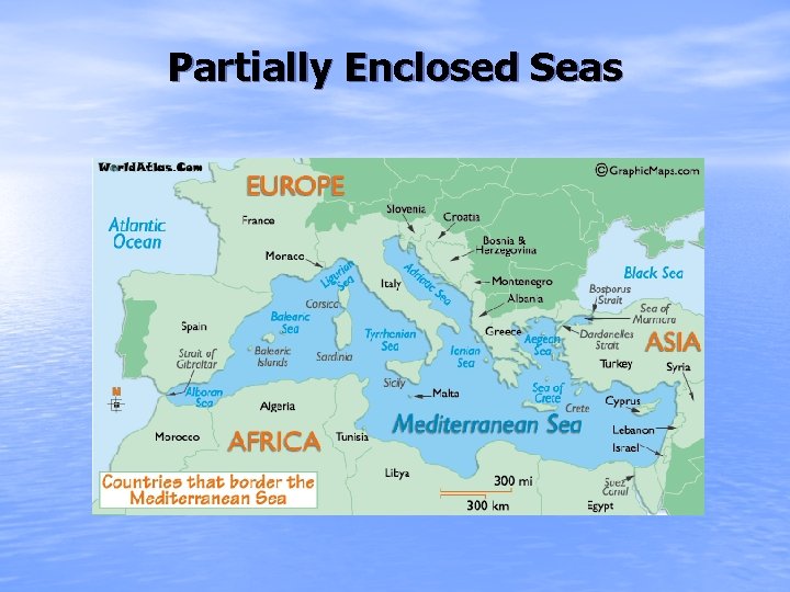 Partially Enclosed Seas 