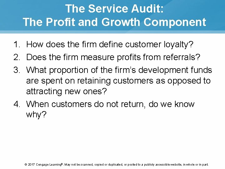 The Service Audit: The Profit and Growth Component 1. How does the firm define