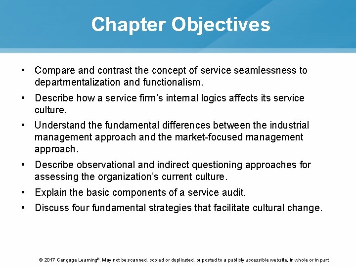 Chapter Objectives • Compare and contrast the concept of service seamlessness to departmentalization and