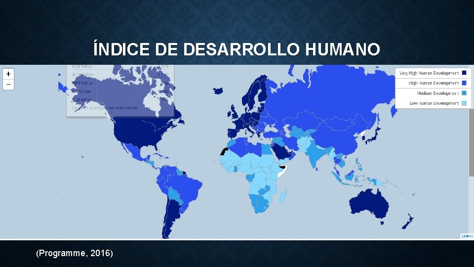 ÍNDICE DE DESARROLLO HUMANO • Estados Unidos se encuentra en el 8 lugar (Programme,