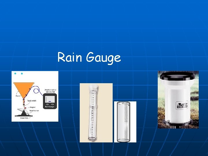 Rain Gauge 