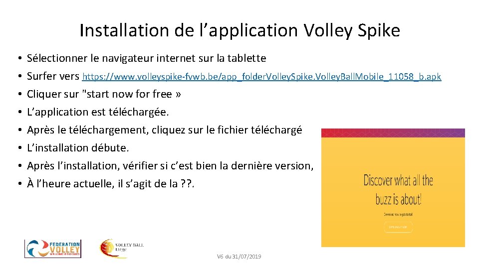 Installation de l’application Volley Spike • • Sélectionner le navigateur internet sur la tablette