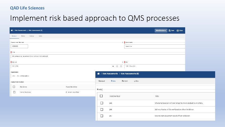 QAD Life Sciences Implement risk based approach to QMS processes 