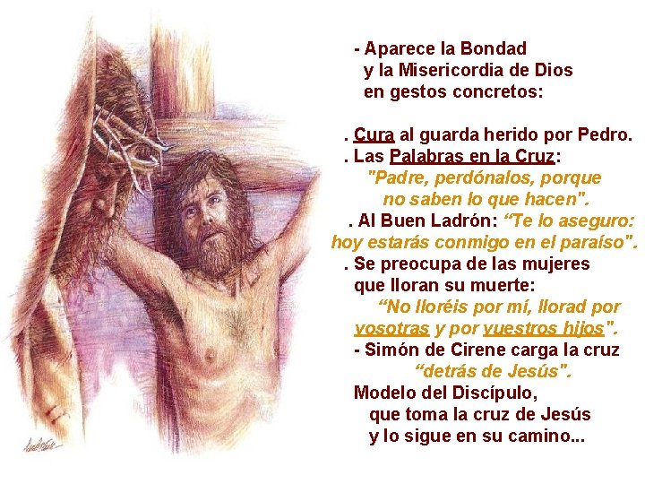 - Aparece la Bondad y la Misericordia de Dios en gestos concretos: . Cura