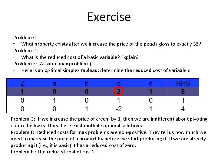 Exercise Problem C: • What property exists after we increase the price of the