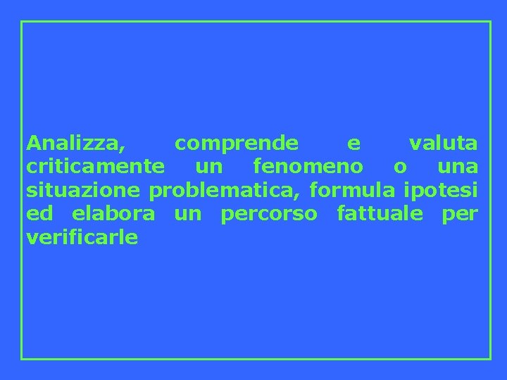 a) Soffiando nelle provette cosa è stato immesso in ciascuna di esse? q Ossigeno