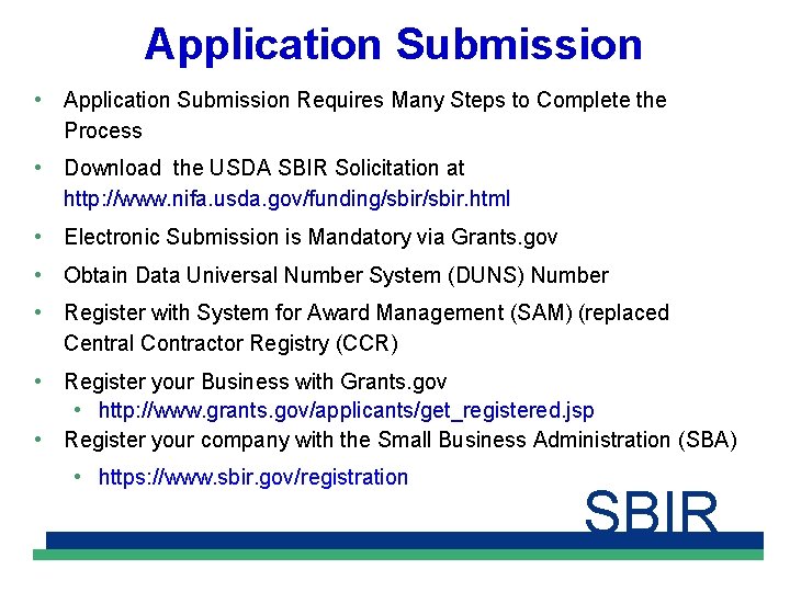 Application Submission • Application Submission Requires Many Steps to Complete the Process • Download