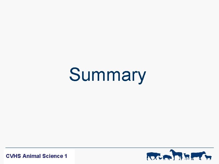 Summary WF-R SCIENCE CVHS ANIMAL Animal Science 11 