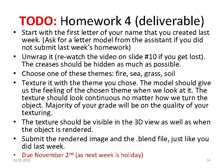 TODO: Homework 4 (deliverable) • Start with the first letter of your name that