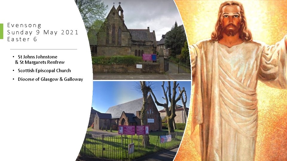 Evensong Sunday 9 May 2021 Easter 6 • St Johnstone & St Margarets Renfrew