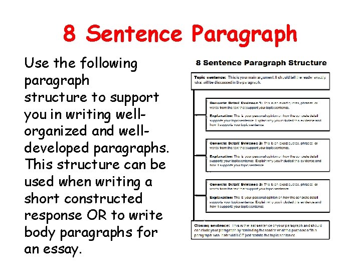 8 Sentence Paragraph Use the following paragraph structure to support you in writing wellorganized