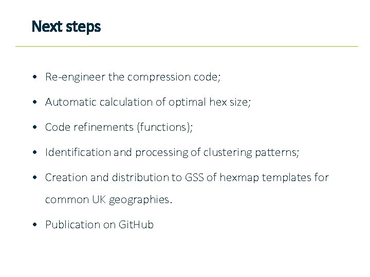Next steps • Re-engineer the compression code; • Automatic calculation of optimal hex size;