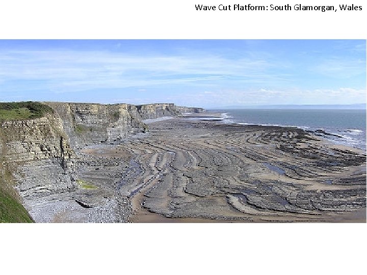 Wave Cut Platform: South Glamorgan, Wales 