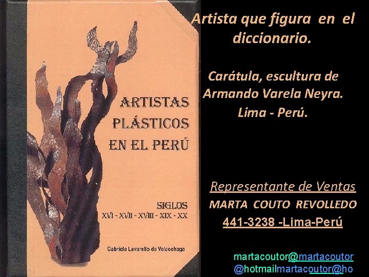 Artista que figura en el diccionario. Carátula, escultura de Armando Varela Neyra. Lima -