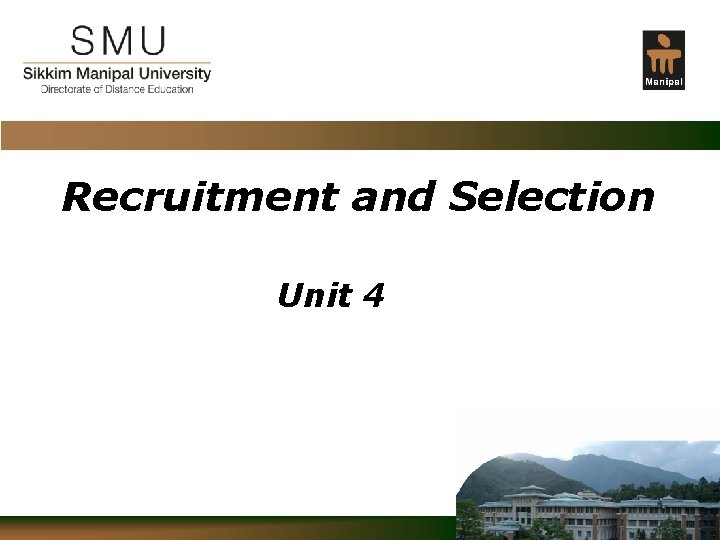 Recruitment and Selection Unit 4 Confidential 