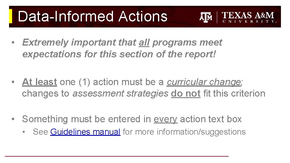 Data-Informed Actions • Extremely important that all programs meet expectations for this section of