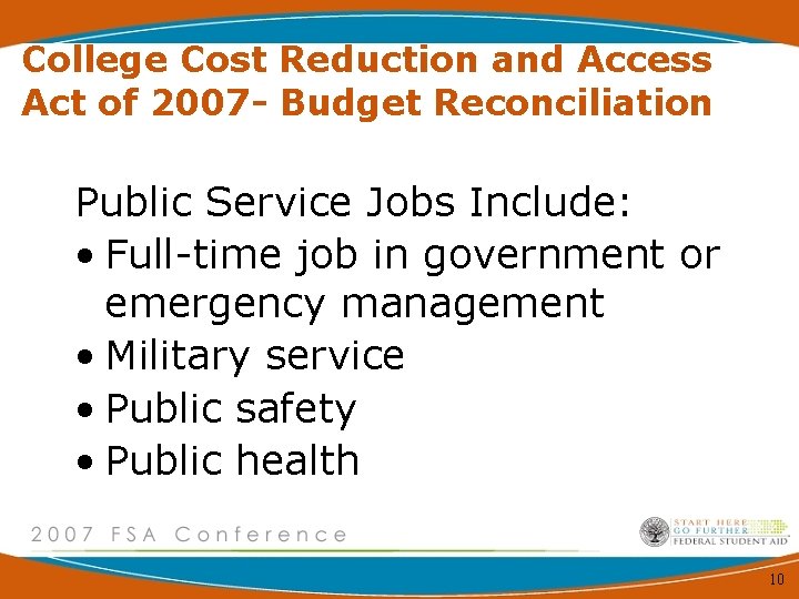 College Cost Reduction and Access Act of 2007 - Budget Reconciliation Public Service Jobs
