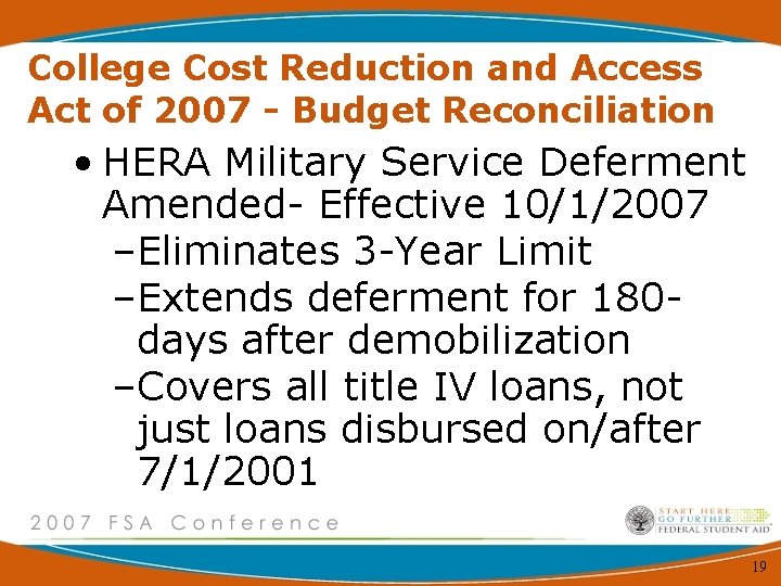 College Cost Reduction and Access Act of 2007 - Budget Reconciliation • HERA Military